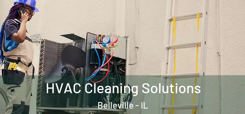  HVAC Cleaning Solutions Belleville - IL